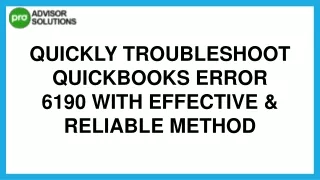 Easy Way To Resolve QuickBooks Error 6190
