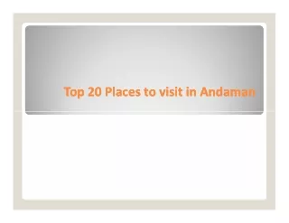 Top 20 Places to visit in Andaman
