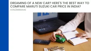 Dreaming Of A New Car Here's The Best Way To Compare Maruti Suzuki Car Price In India