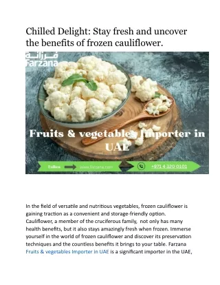 Chilled Delight Stay fresh and uncover the benefits of frozen cauliflower^