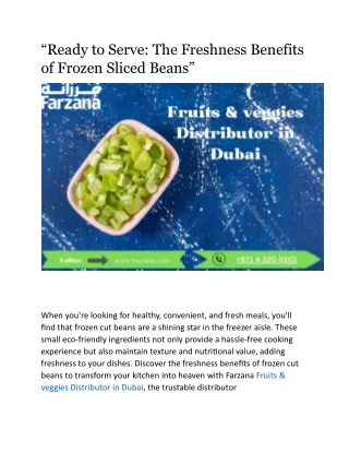 Ready to Serve The Freshness Benefits of Frozen Sliced Beans