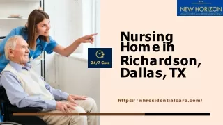 Nursing Home in  Richardson, Dallas, TX