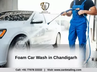 Shine On with Foam Car Wash in Chandigarh