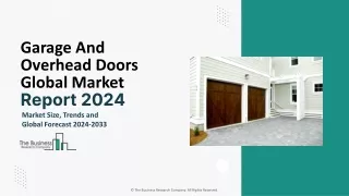 Garage And Overhead Doors Market Size, Share And Growth Report To 2033