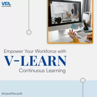 Empower Your Workforce with V-Learn Continuous Learning | VTPL