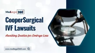 CooperSurgical IVF Lawsuits: Claims against Embryo Culture Media