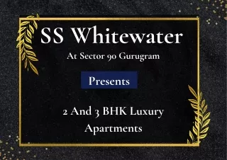 SS Whitewater Sector 90 At Gurugram - Brochure