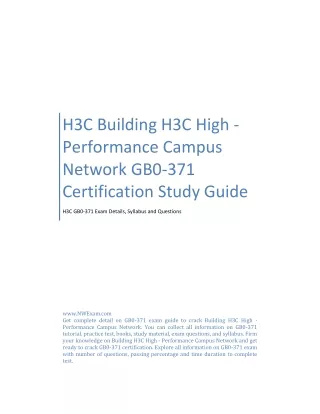 H3C Building H3C High - Performance Campus Network GB0-371 Cert. Study Guide