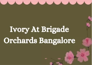 Ivory At Brigade Orchards Bangalore E Brochure Pdf