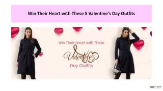 Win Their Heart with These 5 Valentine's Day Outfits