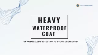 Heavy Waterproof Coat - Slaneyside Kennels