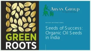 Organic Oil seeds - Organic Oils Suppliers in India