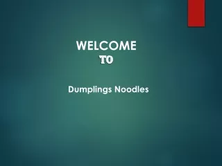 Get the best Dumpling in Saddle Club