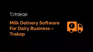 Milk Delivery Software For Dairy Business – Trakop