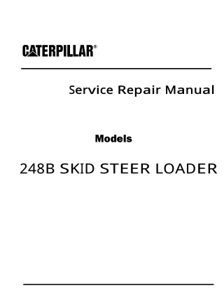 Caterpillar Cat 248B SKID STEER LOADER (Prefix SCL) Service Repair Manual (SCL00001 and up)