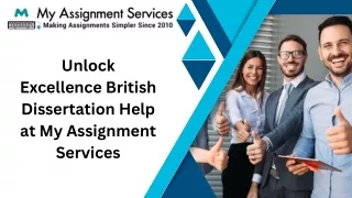 Unlock Excellence British Dissertation Help at My Assignment Services