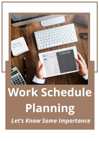Work Schedule Planning