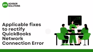 Applicable fixes For QuickBooks Network Connection Error