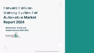 Forward Collision Warning System For Automotive Market Share, Overview 2024-2033