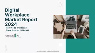 Digital Workplace Market Trends, Size, Growth And Forecast To 2033
