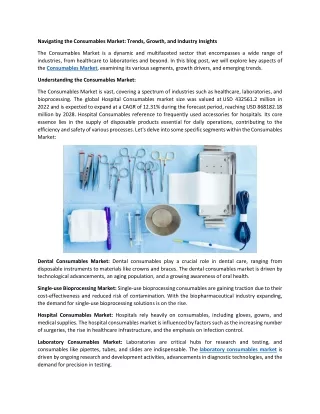 Navigating the Consumables Market Trends, Growth, and Industry Insights