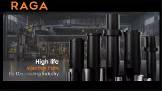 Injection System - Shot sleeve - Raga Group