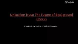 Unlocking Trust- The Future of Background Checks
