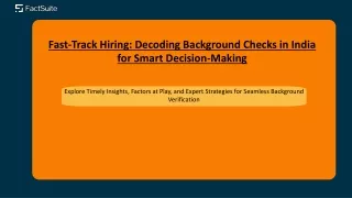Fast-Track Hiring - Decoding Background Checks in India for Smart Decision-Making