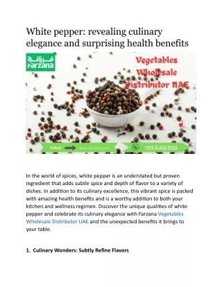 White pepper  revealing culinary elegance and surprising health benefits