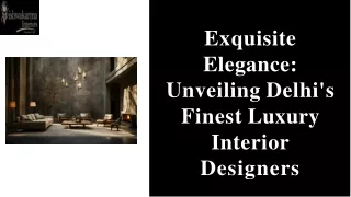 Luxury Interior Designeres In Delhi