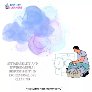 Sustainability and Environmental Responsibility in Professional Dry Cleaning