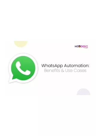 WhatsApp Automation Benefits & Use Cases