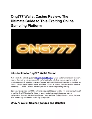 Ong777 Wallet Casino Review The Ultimate Guide to This Exciting Online Gambling Platform