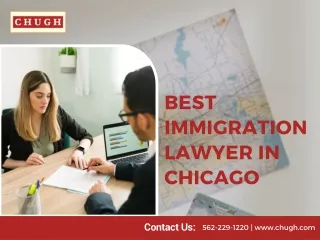 Best Immigration Lawyer in Chicago | Chugh LLP