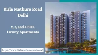 Birla Mathura Road Delhi | Prime Residential Flats