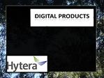 Digital Products From Hytera