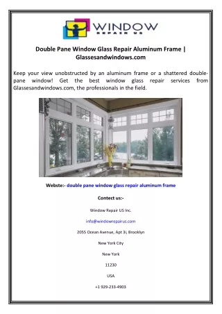 Double Pane Window Glass Repair Aluminum Frame  Glassesandwindows.com