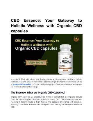 CBD Essence_ Your Gateway to Holistic Wellness with Organic CBD capsules