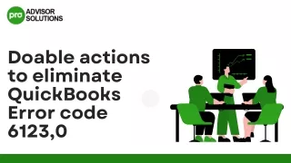 How To Eliminate QuickBooks Error Code 6123,0