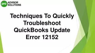 The Right Way To Fix QuickBooks Update Error 12152