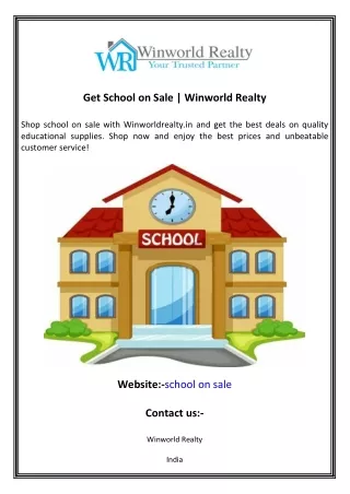 Get School on Sale  Winworld Realty