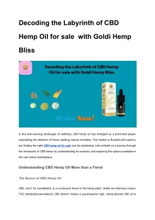 Decoding the Labyrinth of CBD Hemp Oil for sale  with Goldi Hemp Bliss