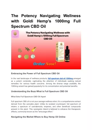 The Potency Navigating Wellness with Goldi Hemp's 1000mg Full Spectrum CBD Oil