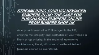 Streamlining Your Volkswagen Bumpers In UK The Case for Purchasing Bumpers Online from Bumper Shop UK