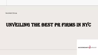 Unveiling the Best PR Firms in NYC