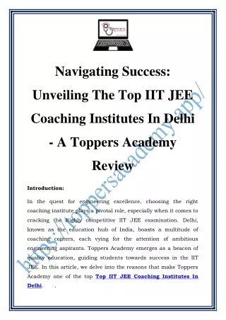 Top IIT JEE Coaching Institutes In Delhi|Call-07827048964| Toppers Academy