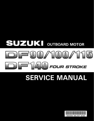 2006 Suzuki Outboard DF90, DF100, DF115, DF140 Service Repair Manual