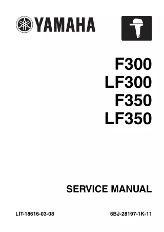 2009 Yamaha LF300TR Outboard Service Repair Manual SN1000001 and up