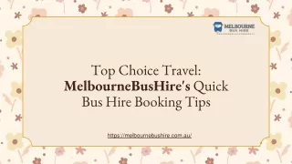Top Choice Travel: MelbourneBusHire's Quick Bus Hire Booking Tips