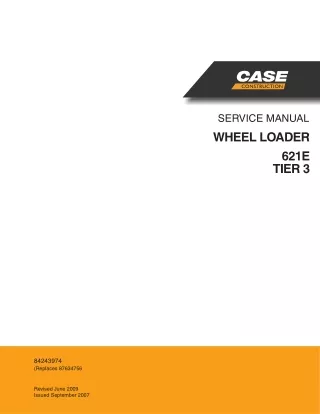 CASE 621E Tier 3 Wheel Loader Service Repair Manual